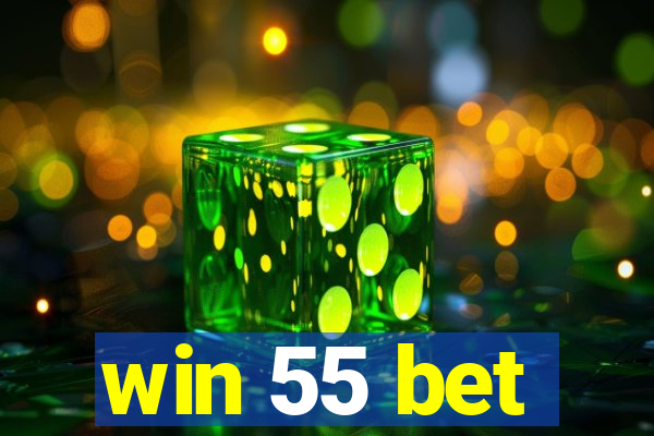 win 55 bet